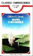 Clifford D. Simak: Oltre l'invisibile (Italian language)