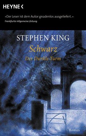 Der dunkle Turm (German language, 2003, Heyne)