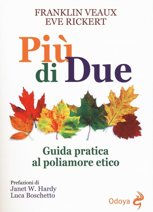 Più di due (Paperback, Italiano language, 2016, Odoya)