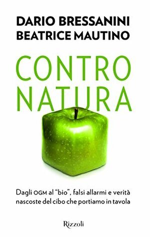 Contro natura (Hardcover, Italian language, 2015, Rizzoli)