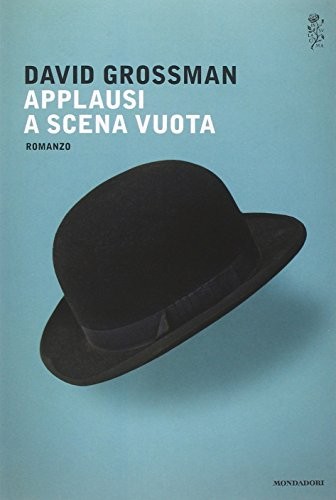 Applausi a scena vuota (Paperback, 2014, Mondadori)