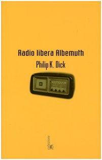 Radio libera Albemuth (Italian language, 2004)