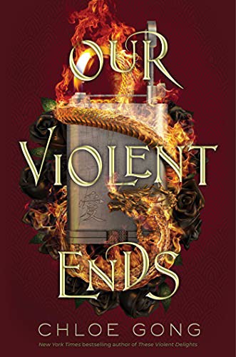 Our Violent Ends (Hardcover, 2021, Margaret K. McElderry Books)