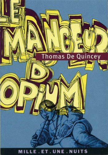 Thomas De Quincey: Le mangeur d'opium (French language, 2000)