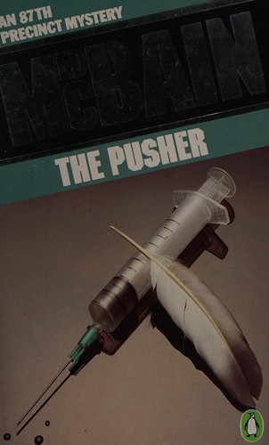 Evan Hunter: The pusher (1963, Penguin)