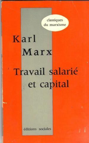 Travail salarié et capital (French language, Éditions sociales)