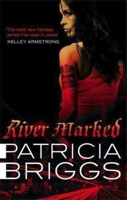 Patricia Briggs: River Marked