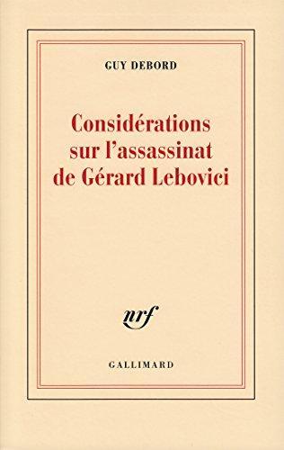 Guy Debord: Considérations sur l'assassinat de Gérard Lebovici (French language, 1993)