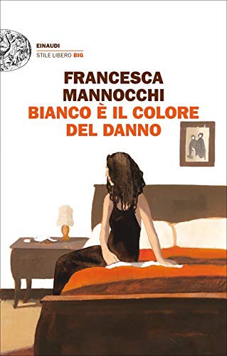 Bianco è il colore del danno (Paperback, Italian language, Einaudi)