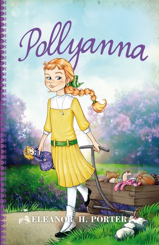 Eleanor Hodgman Porter: Pollyanna (2014, Toromítico)