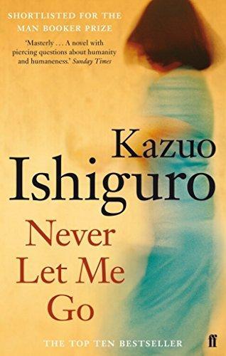 Kazuo Ishiguro: Never Let Me Go (2006)