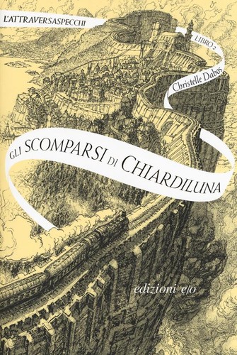 Gli scomparsi di Chiardiluna (Italian language, 2019, E/O)