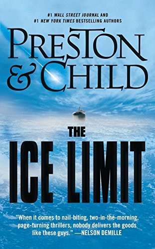 Lincoln Child, Douglas Preston: The Ice Limit (2016, Grand Central Publishing)