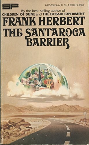 The Santaroga Barrier (1978, Berkley)