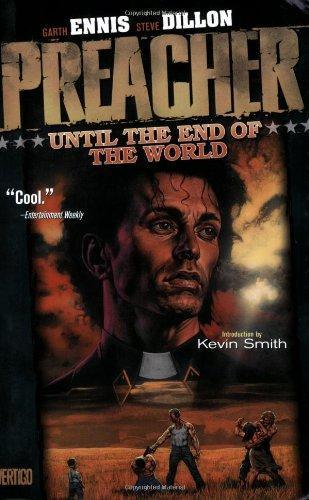 Preacher, Volume 2: Until the End of the World (1997)
