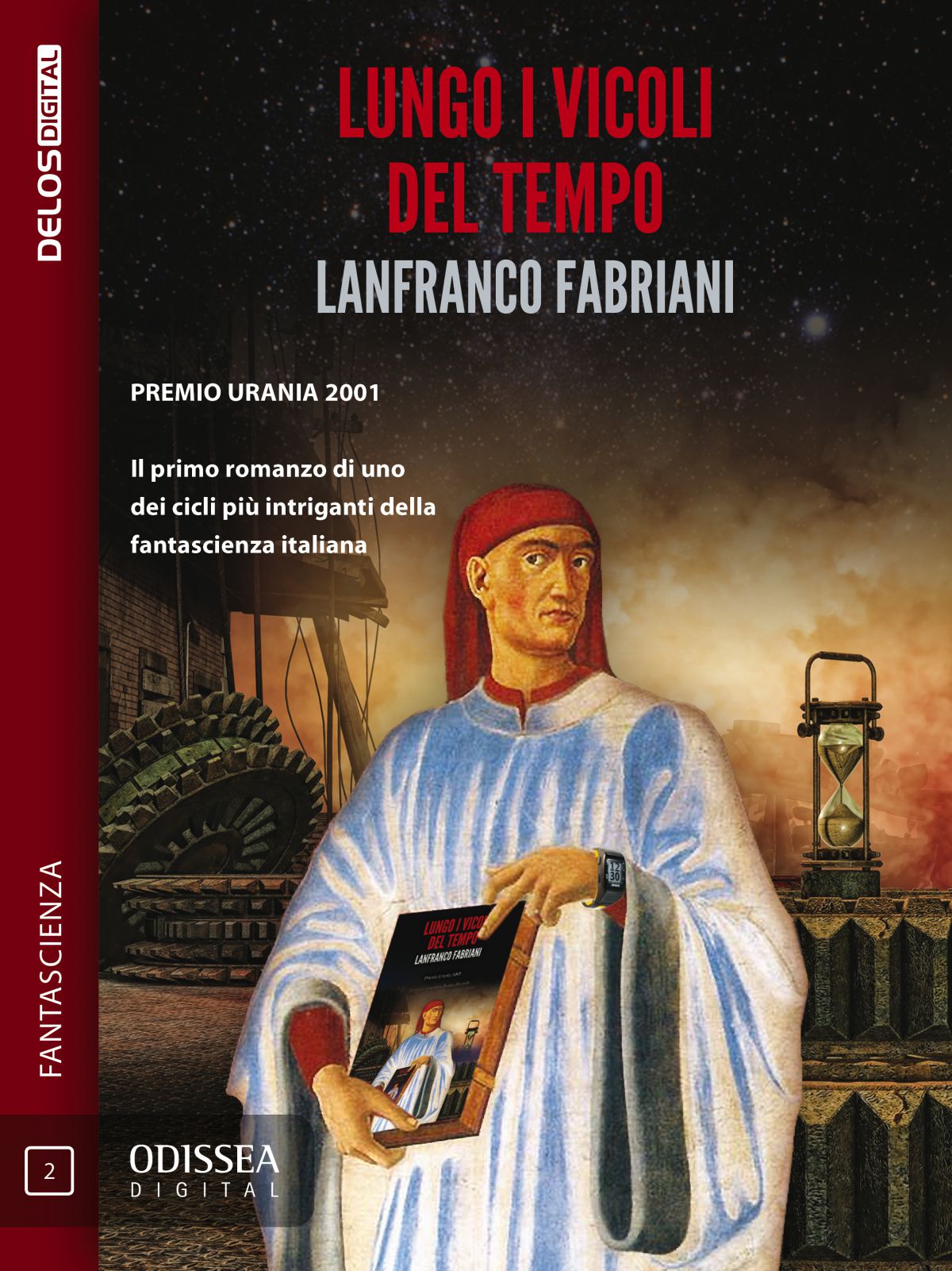 Lungo i vicoli del tempo (Paperback, Italian language, 2002, Delos Digital)