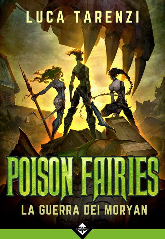 Luca Tarenzi: Poison Fairies (Paperback, Italiano language, 2019, Acheron)