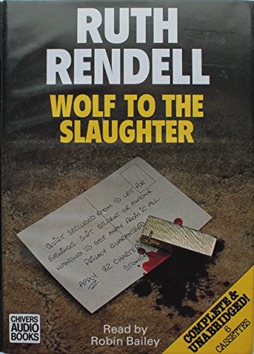 Wolf to the Slaughter (Chief Inspector Wexford Mysteries) (AudiobookFormat, 1995, Chivers Audio Books)