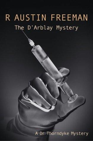 The D'Arblay Mystery (A Dr Thorndyke Mystery) (Paperback, 2001, House of Stratus)