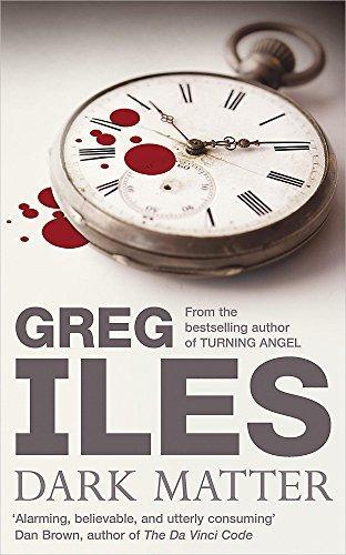 Greg Iles: Dark Matter (2004)