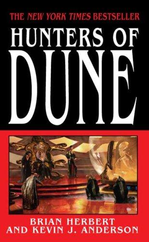 Hunters of Dune (Paperback, 2007, Tor Science Fiction)