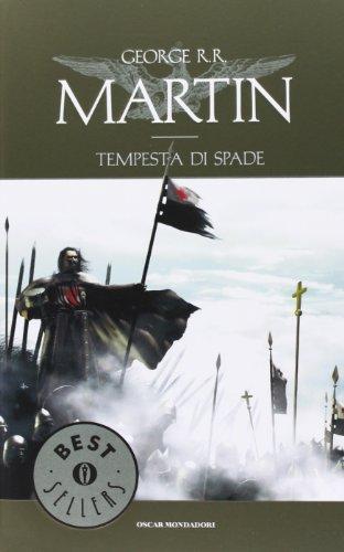 Le cronache del ghiaccio e del fuoco - Tempesta di spade (Paperback, Italian language, 2013, Mondadori)