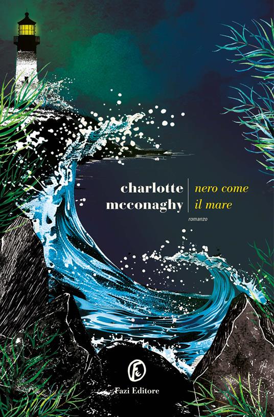 Charlotte McConaghy: Nero come il mare (Paperback, Italiano language, Fazi)
