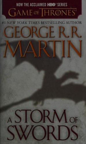 A Storm of Swords (HBO Tie-in Edition): A Song of Ice and Fire: Book Three (2013, Bantam)