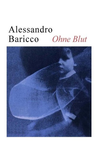 Ohne Blut (German language, 2002, Carl Hanser Verlag)