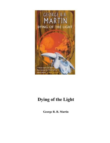 George R. R. Martin: Dying of the Light (Publisher not specified)