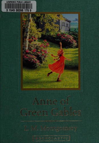 Anne of Green Gables (2005, Scholastic)