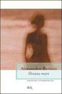 Oceano Mare (Scala) (Paperback, Italian language, 1999, Biblioteca Universale Rizzoli)