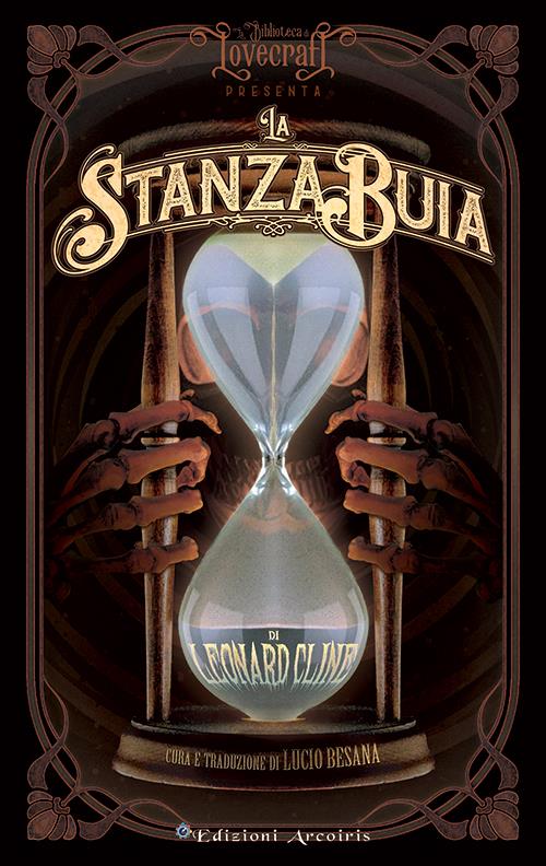 Leonard Cline: La stanza buia (Paperback, italiano language, Edizioni Arcoiris)