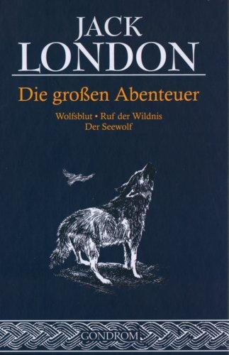 Die großen Abenteuer (German language, 2004, Gondrom)