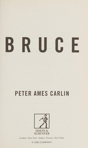 Bruce (2013, Simon & Schuster)