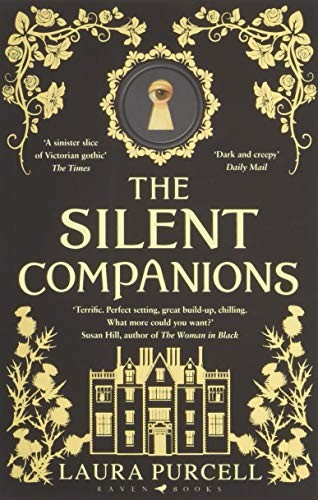 Laura Purcell: Silent Companions (Paperback, 2018, Raven Books)