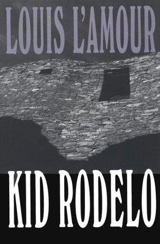 Louis L'Amour: Kid Rodelo (1999, G.K. Hall)