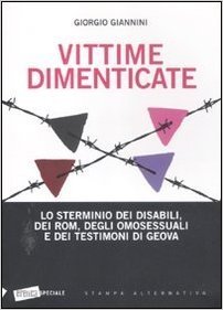 Vittime dimenticate (Italian language, 2011, Stampa alternativa/ Nuovi equilibri)