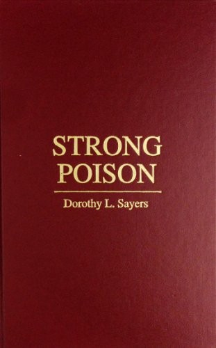 Dorothy L. Sayers: Strong Poison (Hardcover, 1987, Amereon Ltd)