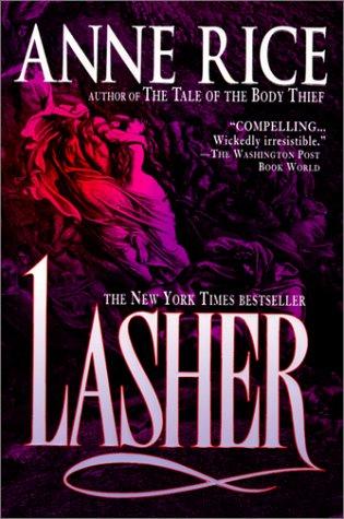 Lasher (Lives of the Mayfair Witches) (Hardcover, 1999, Tandem Library)