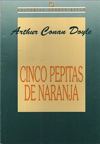 Cinco Pepitas de Naranjas (Paperback, Spanish language, 1998, Andres Bello)