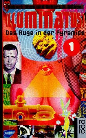 Robert Anton Wilson, Robert Shea: Illuminatus! (Paperback, German language, Rowohlt Tb.)