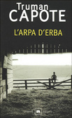 L'arpa d'erba (Paperback, Italiano language, Garzanti)