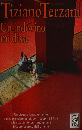 Un indovino mi disse (Italian language, 2004, Editori associati)
