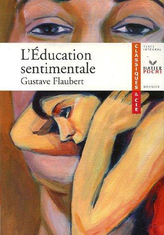 Flaubert Gustave: L'Education sentimentale (French language, 2007)