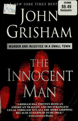 John Grisham: The innocent man (Paperback, 2007, Delta)