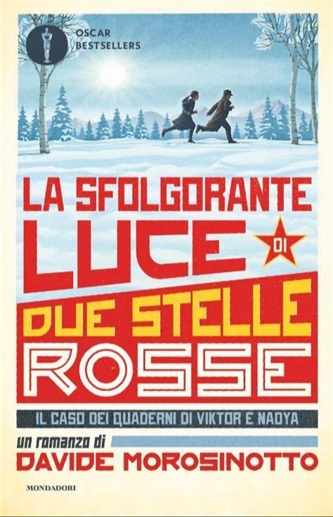 La sfolgorante luce di due stelle rosse (Paperback, Italian language, 2019, Arnoldo Mondadori Editore)