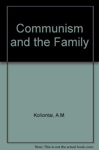 Alexandra Kollontai: Communism and the family (1971, Pluto Press, Pluto Press Limited)