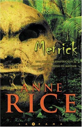 Merrick (Paperback, Spanish language, 2005, Ediciones B)