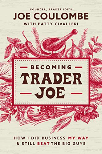 Becoming Trader Joe (Paperback, 2021, HarperCollins Leadership)